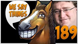 Gaben is unleashed! - We Say Things 189