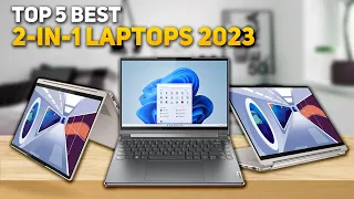 Top 5 Best 2-in-1 Laptops in 2023