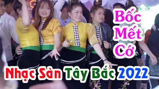 DANCE NHIỆT TÌNH TẠI ĐÁM CƯỚI NGƯỜI THÁI TÂY BẮC | NHẠC SÀN TÂY BẮC 2022