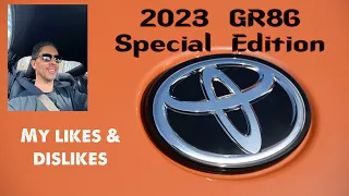 Owner's Likes and Dislikes for 2023 Toyota GR86 Special Edition 10th Anniversary Model