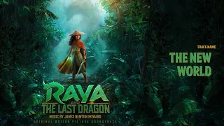 Raya and the Last Dragon: The New World (Soundtrack by James Newton Howard)