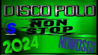 Nowości Disco Polo grane Non Stop (Project by $@nD3R 2024)