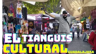 EXPLORANDO EL TIANGUIS CULTURAL EN GUADALAJARA JALISCO MEXICO