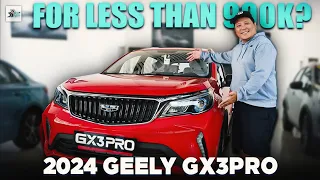 2024 GEELY GX3PRO / BAKIT ITO ANG PINAKASULIT NA COMPACT CROSSOVER?