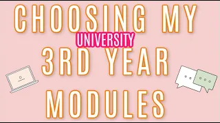 Choosing my 3rd year modules | Biomedicine student at Lancaster University