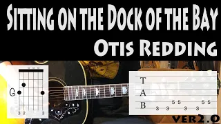 Sitting on the Dock of the Bay Guitar Lesson Otis Redding ver2.0