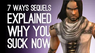 7 Ways Sequels Explained Why You Suck Now