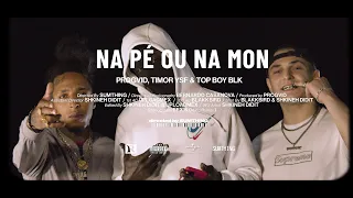 Progvid, Timor YSF & Top Boy - Na Pé Ou Na Mon