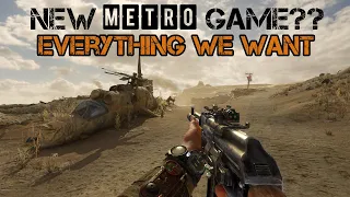 Everything We Want in A New Metro Game