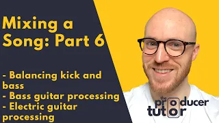 How to Mix Electric and Bass Guitar in Logic Pro X (Part 6)