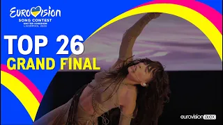 Eurovision Song Contest 2023 | TOP 26 of GRAND FINAL