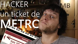 " Hacker " un ticket de métro - Monsieur Bidouille