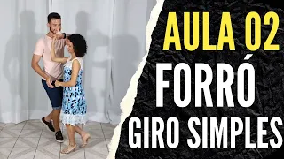 Como Dançar Forró - Aula 02 - Giro Simples -  Iniciante