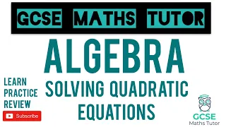 Solving Quadratic Equations by Factorising (Non-Calculator) | Higher & Foundation | GCSE Maths Tutor