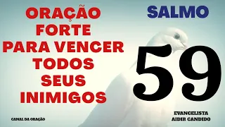 Salmo 59 - Oração forte para vencer todos seus inimigos                 #salmo23 #salmo91 #painosso