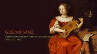 Gaspar Sanz - Pavana, from Instrucción de música , Vol. I (1674)