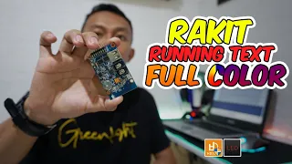 Rakit Led Running text RGB full color dengan mudah