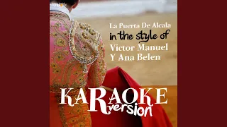 La Puerta De Alcala (In the Style of Victor Manuel Y Ana Belen) (Karaoke Version)