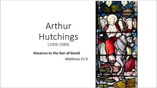 Hutchings: Hosanna to the Son of David