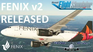 Fenix A320v2 Block 1 RELEASED - Let's see what's new!