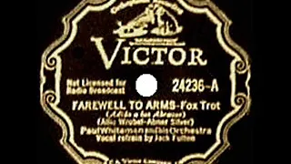 1933 HITS ARCHIVE: Farewell To Arms - Paul Whiteman (Jack Fulton, vocal)