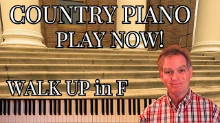 PLAY COUNTRY PIANO BY EAR!  WALK IN F!