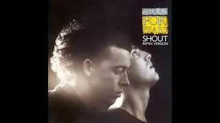 Shout (1984) (Extended Remixed Version) Tears For Fears