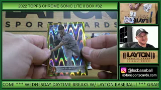 2022 Topps Chrome Sonic Baseball Lite 8 Box Break #32