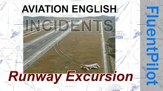 Aviation English. Incidents - Runway Excursion - FluentPilot.Ru