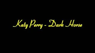 Katy Perry - Dark Horse - 30 minutes, without Juicy J