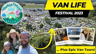 Van Life Festival 2023 - What Really Went On? + Stunning Van Tours