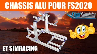 MONTEZ VOTRE PROPRE CHÂSSIS ALU POUR FS2020 ET SIMRACING