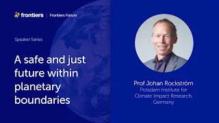 Johan Rockström | A safe and just future within planetary boundaries