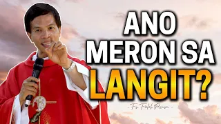 *INSPIRING* ANO ANG MERON SA LANGIT? | Fr. Joseph Fidel Roura