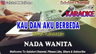 KAU DAN AKU BERBEDA ll KARAOKE ll RATIH PURWASIH ll NADA WANITA A=DO