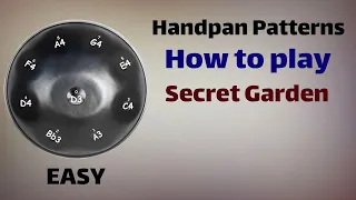 secret garden ;Handpan tutorials  l آموزش هنگدرام