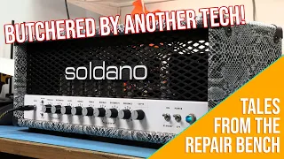 Someone did horrible things to this Soldano SLO100 - Tales From The Repair Bench
