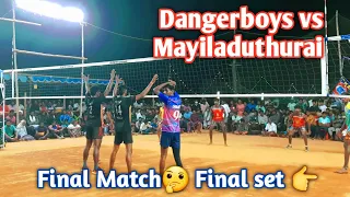 Danger Boys vs Mayiladuthurai || Final match🤔 Final set 👉 || Don't miss || Hand Power