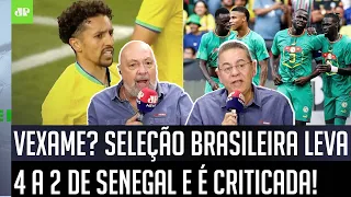 "É DURO DE ENGOLIR! O Brasil hoje é PIOR que Senegal! LEVOU 4 a 2 e..." DERROTA da Seleção CRITICADA