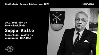 Näkökulmia Suomen historiaan 2023 - Seppo Aalto