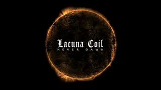Never Dawn — Lacuna Coil legendado
