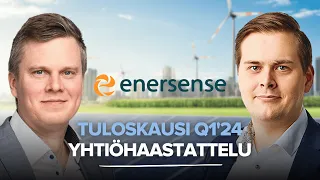 Enersense Q1’24: Kannattavuus saatava kuntoon