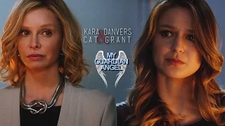 Kara & Cat • My Guardian Angel