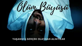 Ölüm Büyüsü  - PART I  KORKU FİLMİ-TÜRK KORKU FİLMLERİ - FİLM İZLE -Gerçek Hayattan Alıntılanmıştır.