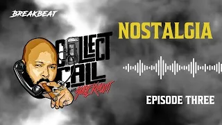 Collect Call With Suge Knight, Episode 3: Nostalgia