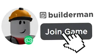 I Joined BUILDERMAN'S ROBLOX Game..