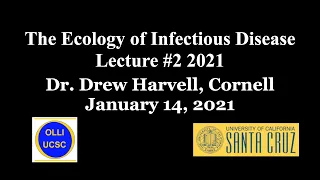 The Ecology of Infectious Disease #2 2021