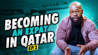 One Way to Qatar - Episode 2: How I Became an Expat in Qatar