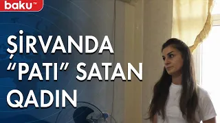 Şirvanda "patı" satan qadın saxlanılıb - Baku TV