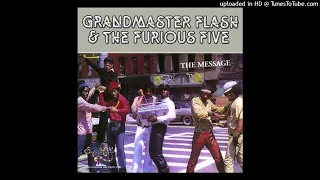 Grandmaster Flash & The Furious Five - The Message (Extended) 1982